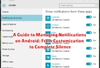 A Guide to Managing Notifications on Android: From Customization to Complete Silence