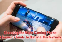 Choosing the Right Gaming Phone: A Gamer's Guide to Optimal Performance
