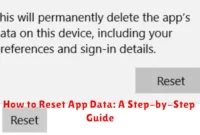 How to Reset App Data: A Step-by-Step Guide