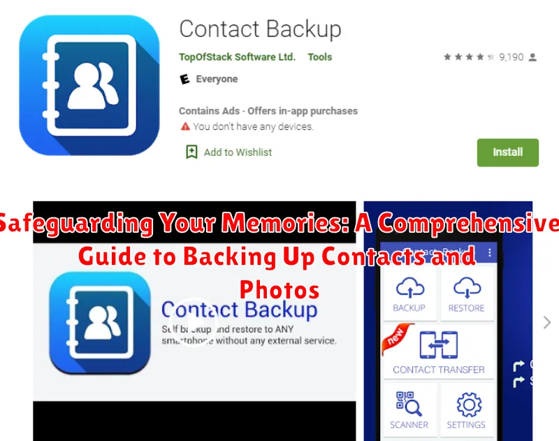 Safeguarding Your Memories: A Comprehensive Guide to Backing Up Contacts and Photos